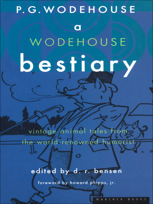 Title details for A Wodehouse Bestiary by P. G. Wodehouse - Available